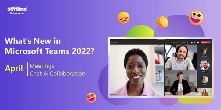What's New in Microsoft Teams 2022 April